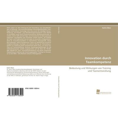 Innovation durch Teamkompetenz, Taschenbuch von Katrin Marx, Südwestdeutscher Verlag für Hochschulschriften, 978-3-8381-1659-4