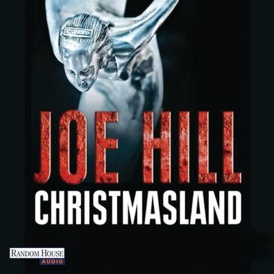 Christmasland - Joe Hill, Audio, 9783837122534