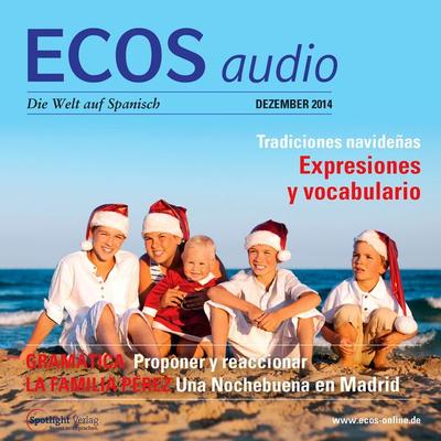 Spanisch lernen Audio - Weihnachtsbräuche - Covadonga Jiménez, Audio, 4056198370032