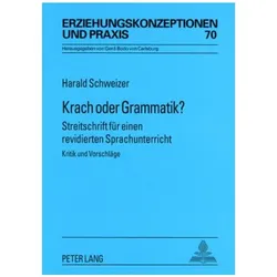Schweizer:Krach oder Grammatik?, Fachbücher von Harald Schweizer
