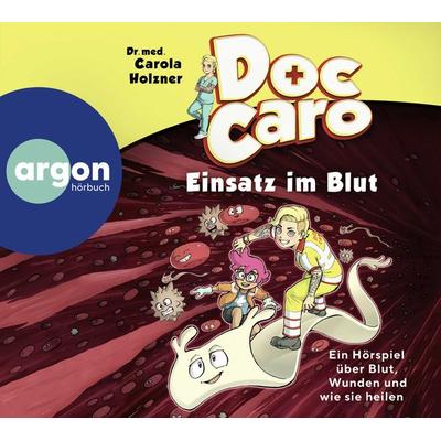 Doc Caro – Einsatz im Blut - Carola Holzner, CD, 9783839843093