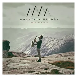GLM, Schallplatten, Mountain Melody (180g Black Vinyl) (Mulo Francel)