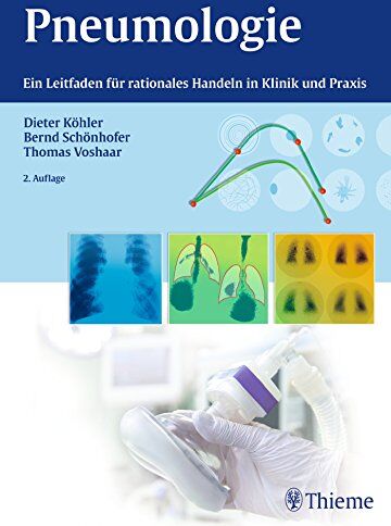 Dieter Köhler - Pneumologie: Ein Leitfaden für rationales Handeln in Klinik und Praxis - Preis vom 17.10.2026 19:25:27 h