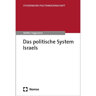 Das politische System Israels, Taschenbuch von Steffen Hagemann, Nomos, 978-3-8487-7936-9