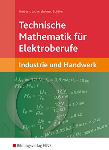 Horst Brübach - Technische Mathematik für Elektroberufe in Industrie und Handwerk: Schülerband - Preis vom 09.10.2026 07:28:09 h