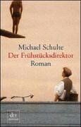 Michael Schulte - Der Frühstücksdirektor. - Preis vom 02.10.2026 23:42:20 h