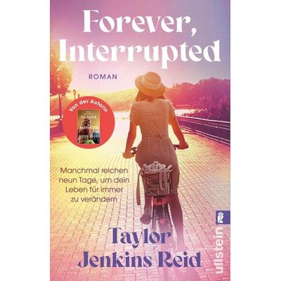 Forever, Interrupted, Taschenbuch von Taylor Jenkins Reid, Ullstein Taschenbuch, 978-3-548-07001-8