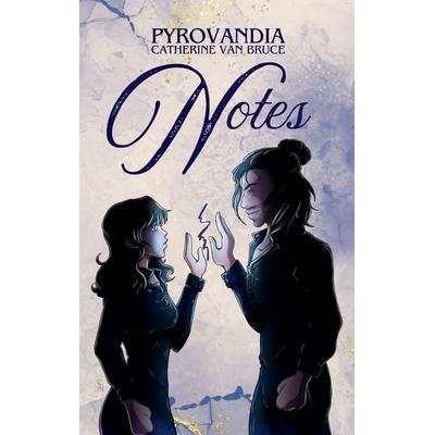 Pyrovandia Notes, Taschenbuch von Catherine van Bruce, BoD – Books on Demand, 978-3-8192-0577-4