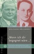 Wolfgang Böllmann - Wenn ich dir begegnet wäre... Dietrich Bonhoeffer und Jochen Klepper im Gespräch - Preis vom 18.10.2026 19:22:15 h