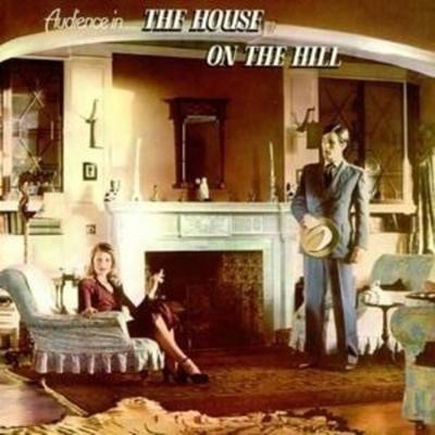 The House on the Hill: Remastered & Expanded - Audience, CD