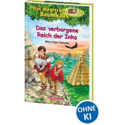 Das magische Baumhaus (Band 58) - Das verborgene Reich der Inka, Gebundene Ausgabe von Mary Pope Osborne, Loewe, 978-3-7432-0985-5