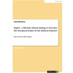 Esprit - a lifestyle brand aiming to become the European leader in the fashion industry, Fachbücher von Julia Wimmers