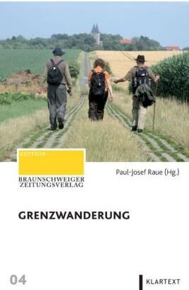 Paul-Josef Raue - Grenzwanderung - Preis vom 09.10.2026 07:28:09 h