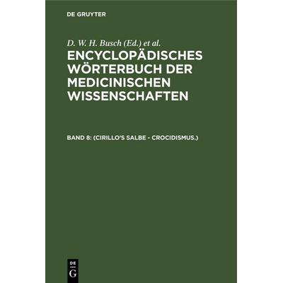 (Cirillo's Salbe - Crocidismus.), Gebundene Ausgabe von , De Gruyter, 978-3-11-244963-9