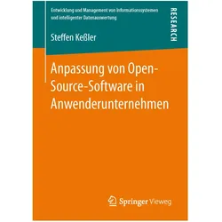 Anpassung von Open-Source-Software in Anwenderunternehmen, Fachbücher von Steffen Kessler