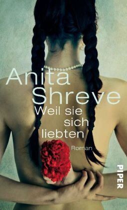 Anita Shreve - Weil sie sich liebten: Roman - Preis vom 04.10.2026 03:51:26 h