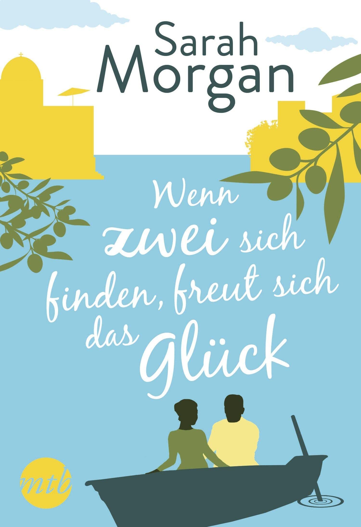 Sarah Morgan - Wenn zwei sich finden, freut sich das Glück - Preis vom 07.10.2026 11:45:10 h