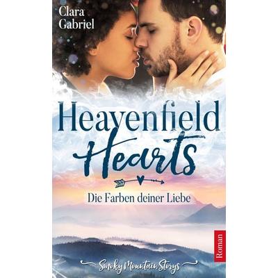 Heavenfield Hearts - Die Farben deiner Liebe, Taschenbuch von Gabriel Clara, Nova MD, 978-3-96698-401-0