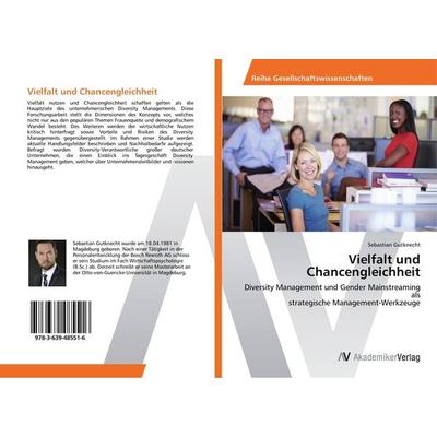 Vielfalt und Chancengleichheit, Taschenbuch von Sebastian Gutknecht, AV Akademikerverlag, 978-3-639-48551-6