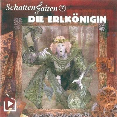 Schattensaiten 7 - Die Erlkönigin - Katja Behnke, Audio, 4064066042318