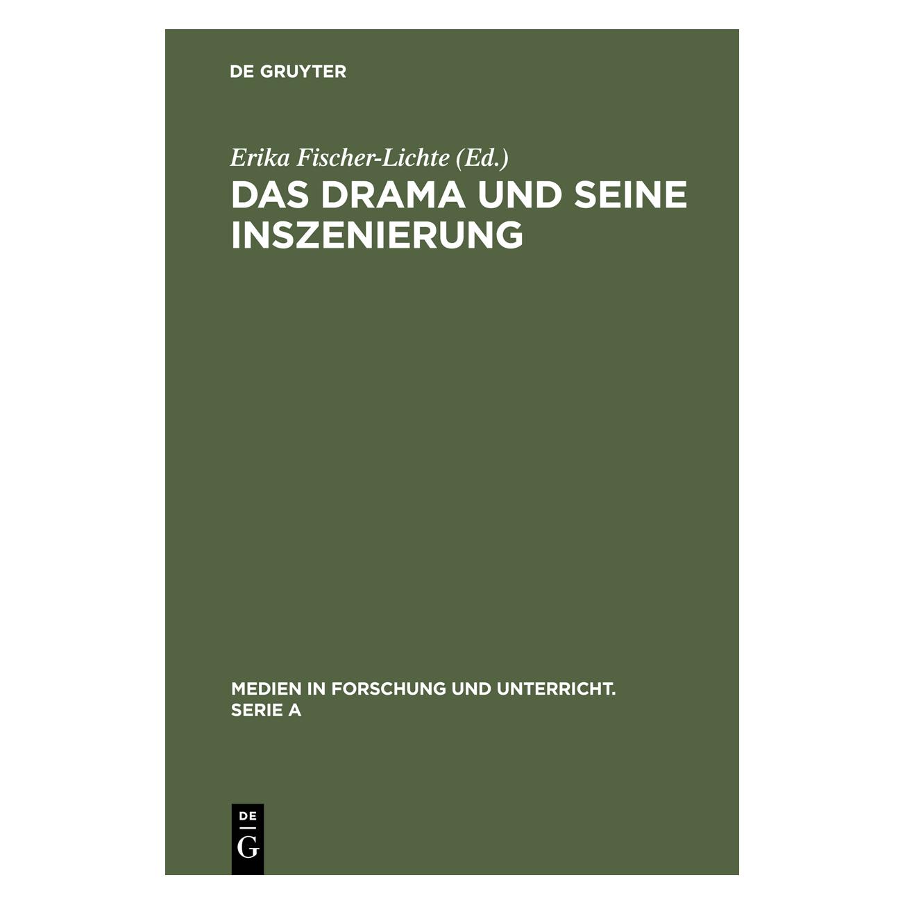 De Gruyter Das Drama und seine Inszenierung (Deutsch, Hardcover) (67825302)