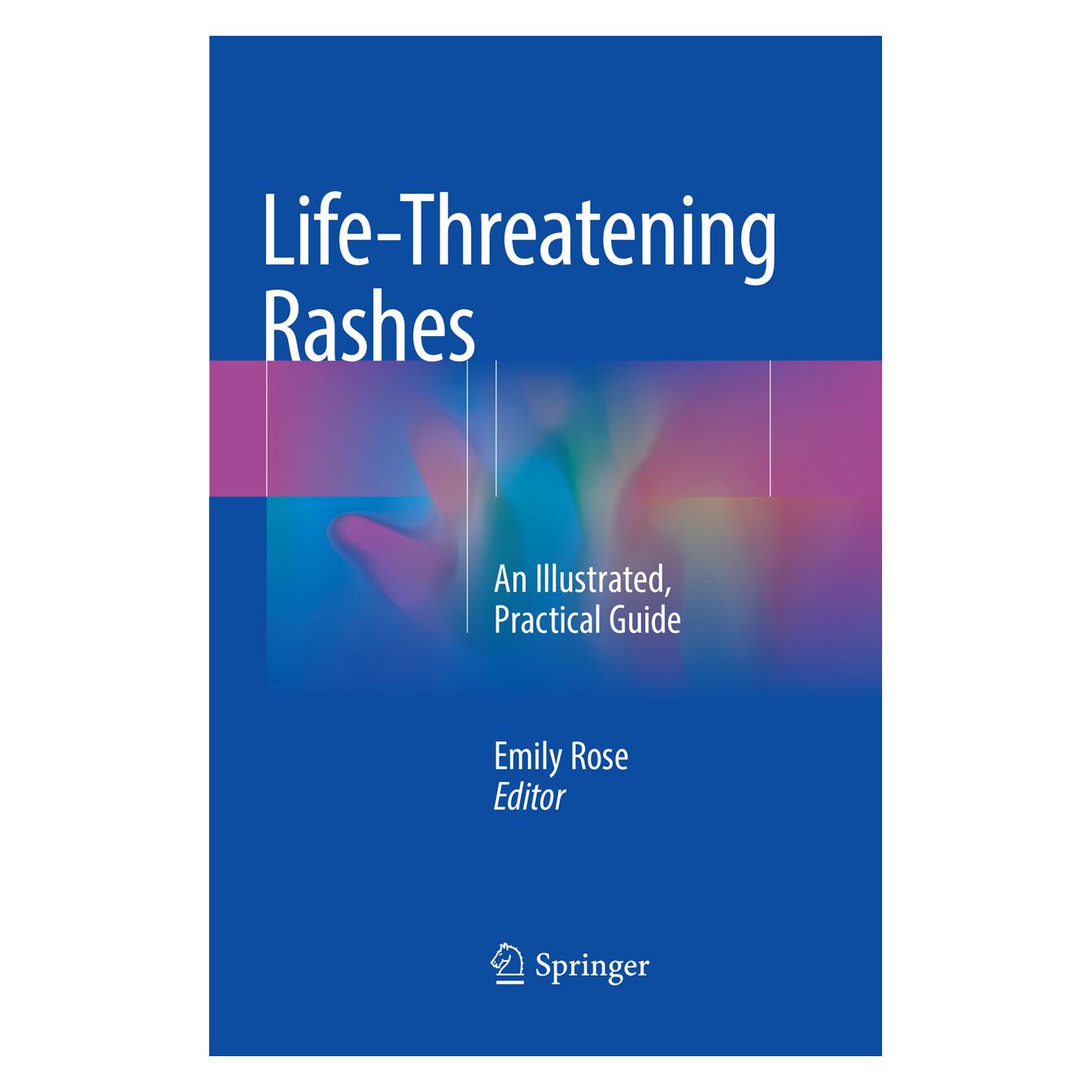 Springer Life-Threatening Rashes (Englisch, Softcover, Emily Rose) (56102399)