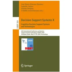 Decision Support Systems X: Cognitive Decision Support Systems and Technologies, Fachbücher von Uchitha Jayawickrama, Isabelle Linden, Fatima Dargam, José María Moreno-Jiménez