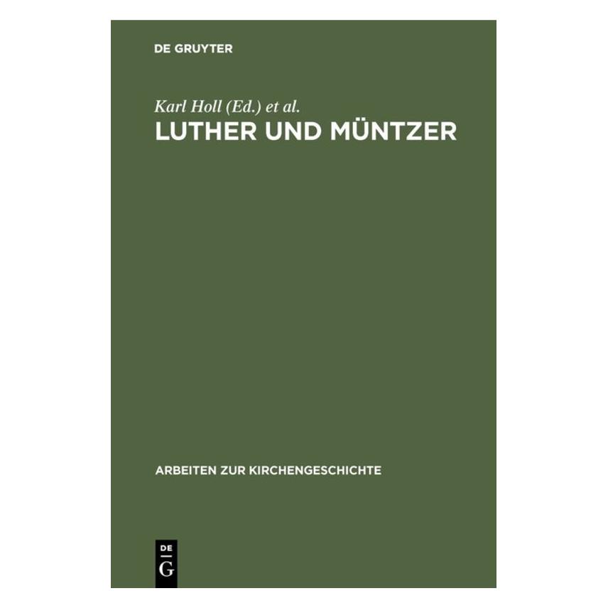 De Gruyter Luther und Müntzer (Deutsch, Hardcover, Carl Hinrichs) (38980476)