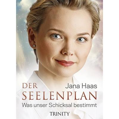 Der Seelenplan, Gebundene Ausgabe von Jana Haas, Trinity