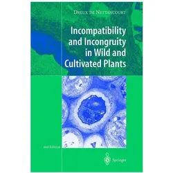 Incompatibility and Incongruity in Wild and Cultivated Plants, Fachbücher von Dreux de Nettancourt