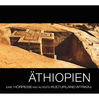 Sabine Kämper - Äthiopien - Eine Hörreise ins älteste Kulturland Afrikas - Sabine Kämper, Audio, 4057664028877