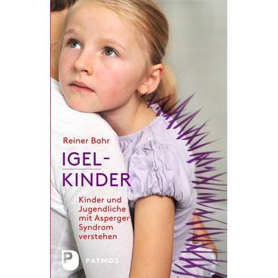 Igel-Kinder, Taschenbuch von Reiner Bahr, Patmos Verlag, 978-3-8436-0330-0
