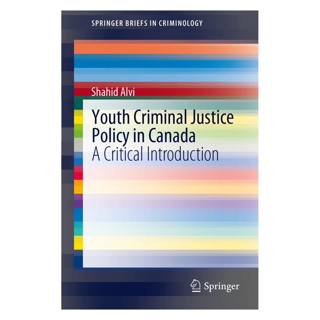 Springer Youth Criminal Justice Policy in Canada (Englisch, Softcover, Shahid Alvi) (55199632)