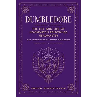 Dumbledore, Gebundene Ausgabe von Irvin Khaytman, Macmillan USA, 978-1-948174-78-7