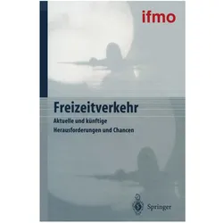 Freizeitverkehr, Fachbücher von Institut für Mobilitätsforschung