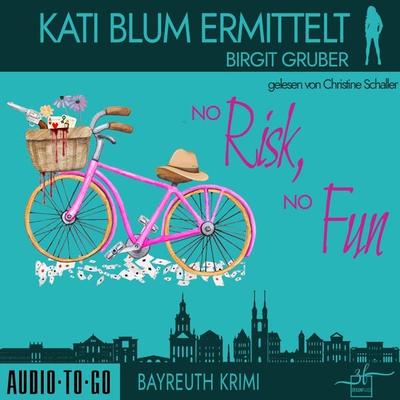 No risk, no fun - Birgit Gruber, Audio, 9783965195684