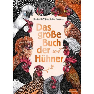 Das große Buch der Hühner, Gebundene Ausgabe von Evelien De Vlieger, Gerstenberg, 978-3-8369-6331-2