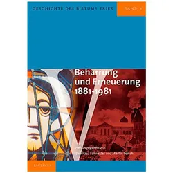 Geschichte des Bistums Trier / Beharrung und Erneuerung 1881-1981, Fachbücher