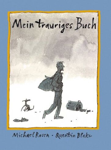 Michael Rosen - Mein trauriges Buch - Preis vom 30.09.2026 22:30:23 h