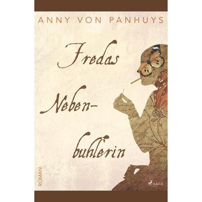 Fredas Nebenbuhlerin, Taschenbuch von Anny Panhuys, BoD - Books on Demand, 978-87-26-24656-8