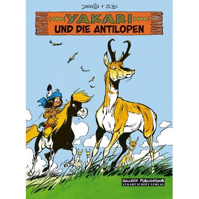 Yakari Band 23: Yakari und die Antilopen, Gebundene Ausgabe von i. e. Jobin André Job, Salleck Publications, 978-3-89908-312-5