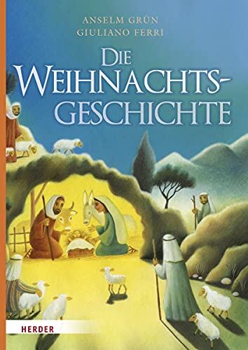 Anselm Grün - Die Weihnachtsgeschichte - Preis vom 11.10.2026 03:10:56 h