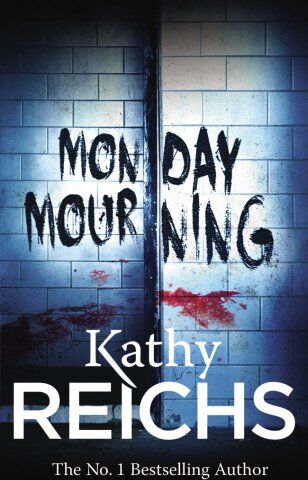 Kathy Reichs - Monday Mourning: (Temperance Brennan 7) - Preis vom 09.10.2026 07:28:09 h