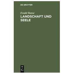 Banse:Landschaft und Seele, Fachbücher von Ewald Banse