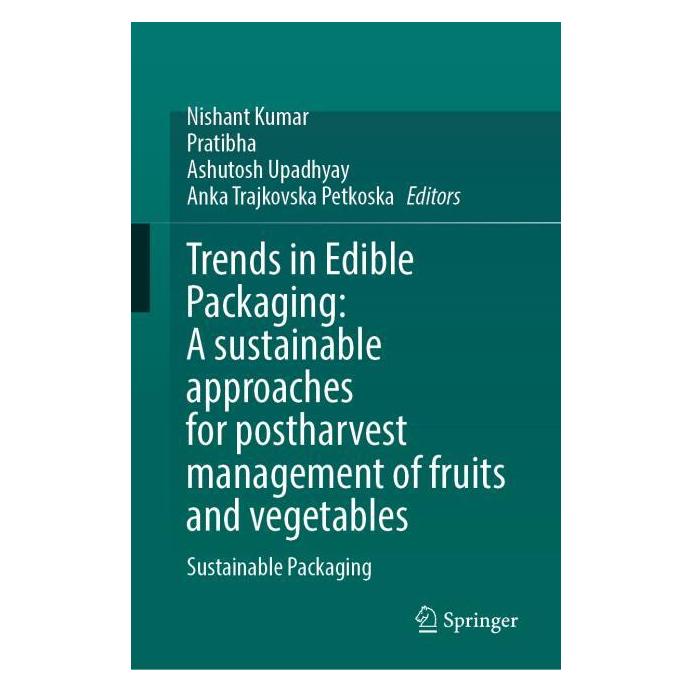 Springer Trends in Edible Packaging: A sustainable approaches for postharvest management of fruits and (Englisch, Hardcover, Anka Trajkovska, Ashutosh, Kumar, Nishant, Petkoska, Pratibha, Upadhyay) (65430047)