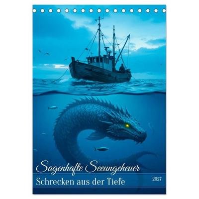 Sagenhafte Seeungeheuer - Schrecken aus der Tiefe (Tischkalender 2027 DIN A5 hoch), CALVENDO Monatskalender
