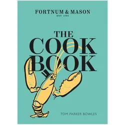 The Cook Book, Ratgeber von Tom Parker Bowles, Tom, Parker Bowles Tom, Tom Parker-Bowles, Parker-Bowles