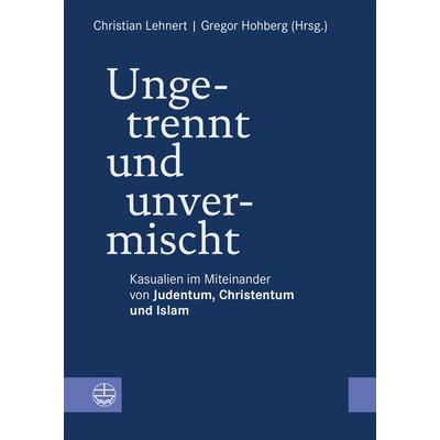 Ungetrennt, unvermischt, Taschenbuch von , Evangelische Verlagsanstalt, 978-3-374-07314-6