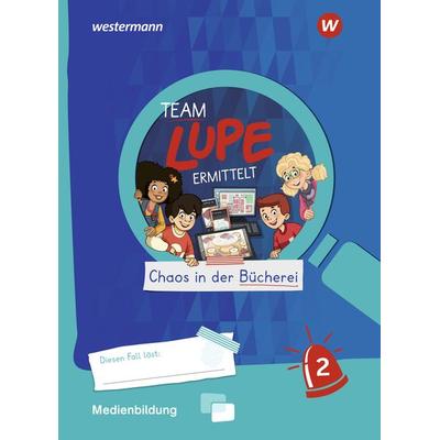 TEAM LUPE ERMITTELT - Übungshefte. Medienbildung 1 / 2, Geheftet von , Westermann Schulbuchverlag