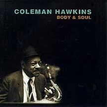 Coleman Hawkins - Body + Soul - Preis vom 11.10.2026 03:10:56 h
